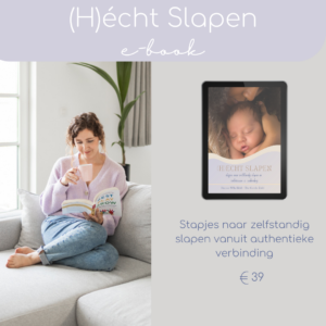 (H)écht slapen e-book: stapjes naar zelfstandig slapen in vertrouwen & verbinding (6-24 maanden)